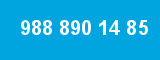 988 890 14 85